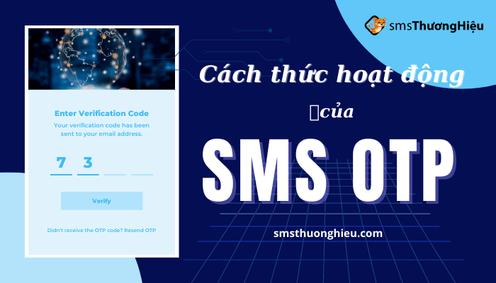 Cách thức hoạt động của sms otp