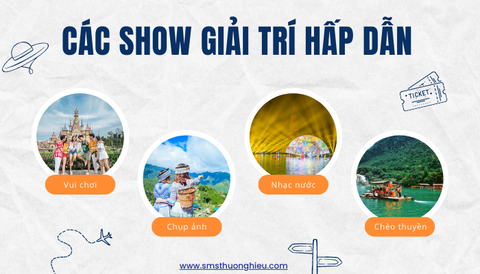 Các show giải trí hấp dẫn