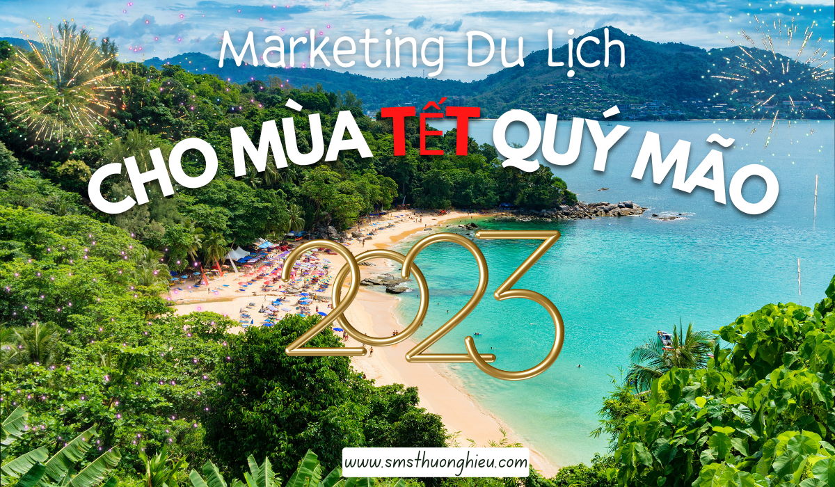 Marketing du lịch tết 2023