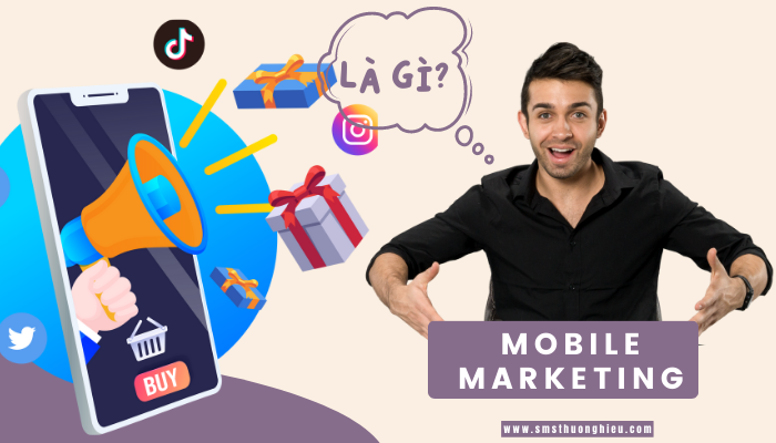 mobile marketing là gì?
