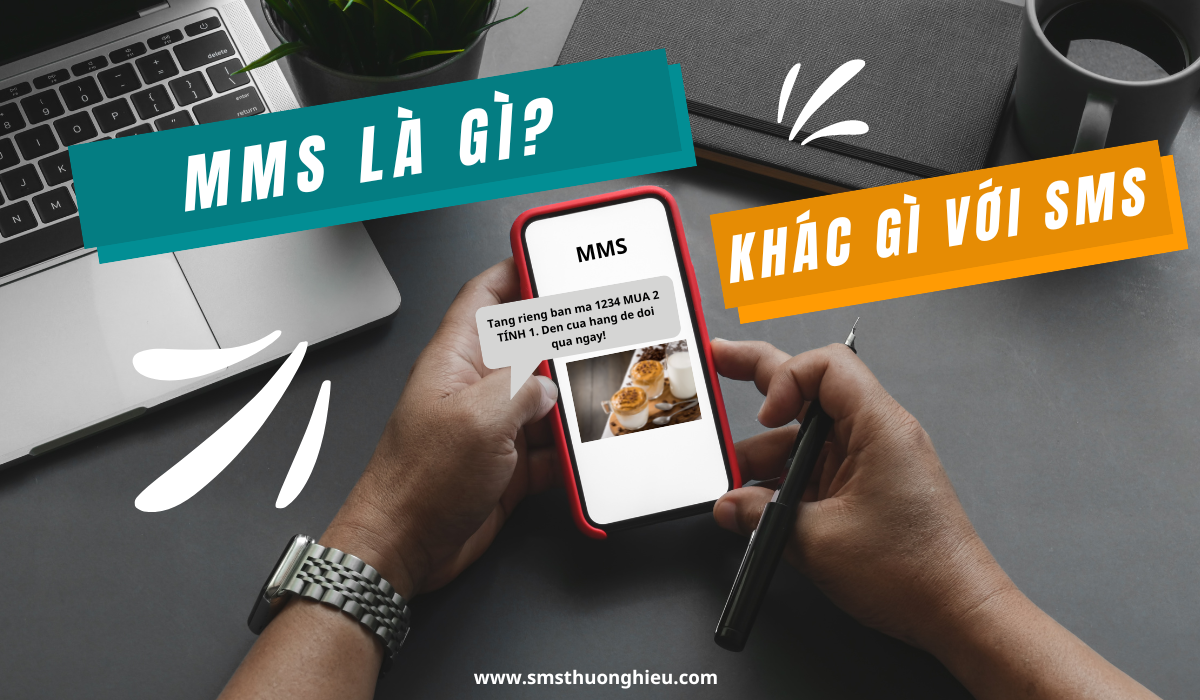 MMS là gì? Chúng khác gì với SMS?