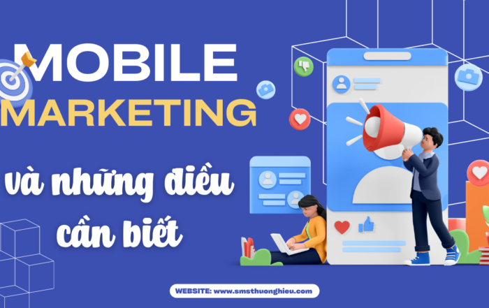 Mobile marketing và những điều cần biết