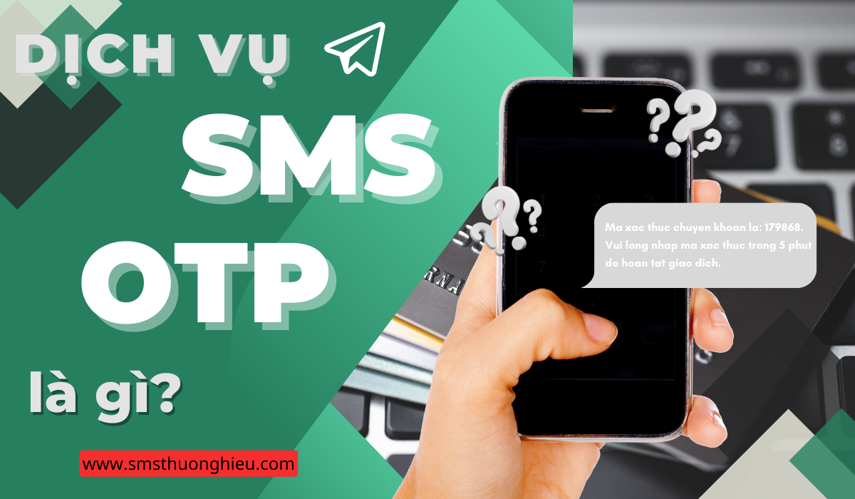 Dịch vụ sms otp