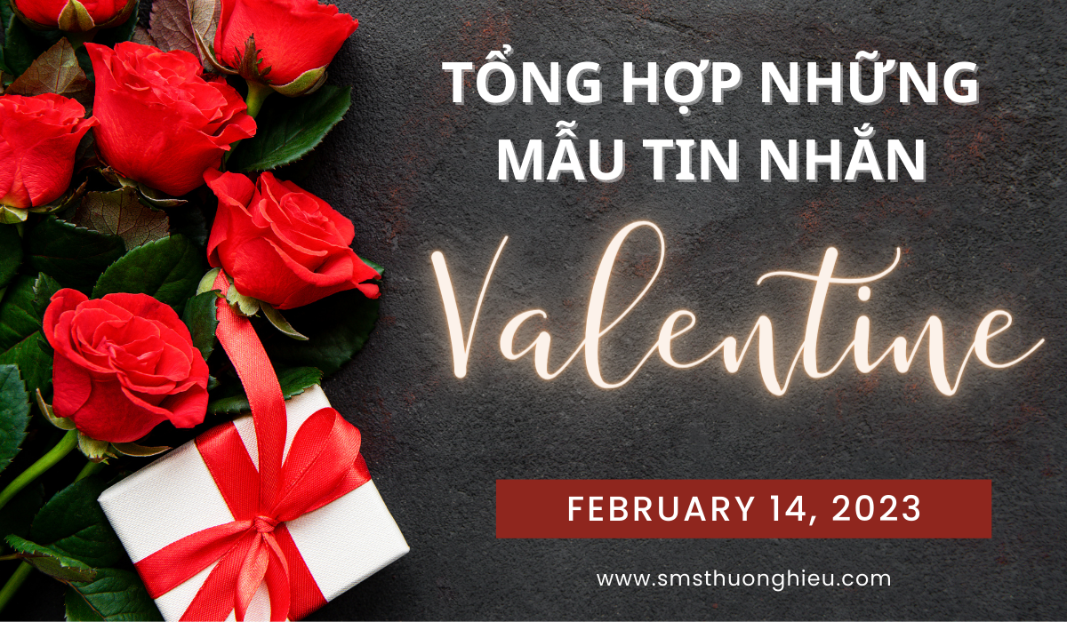 Tổng hợp những mẫu tin nhắn Valentine