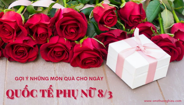 Gợi ý quà tặng 8/3