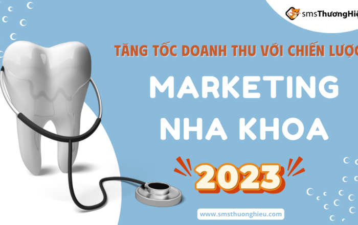 Tăng tốc doanh thu với chiến lược Marketing nha khoa