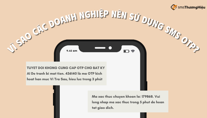 Vì sao các doanh nghiệp nên sử dụng sms otp