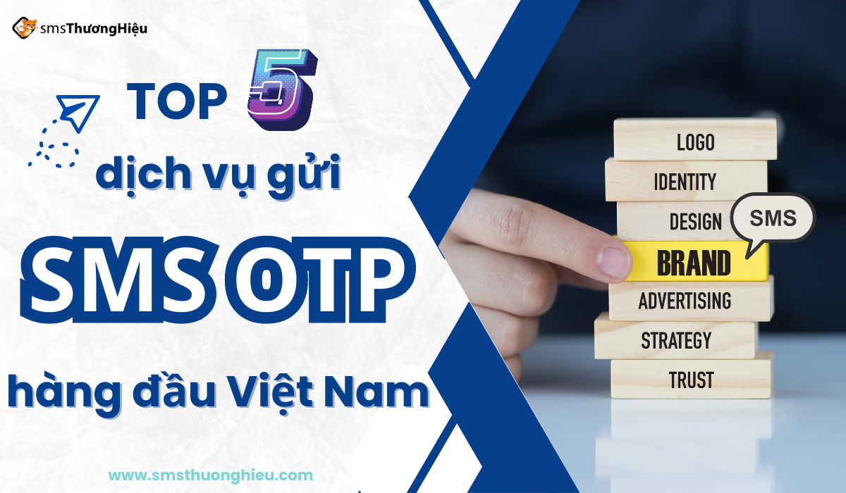 Dịch vụ gửi sms otp