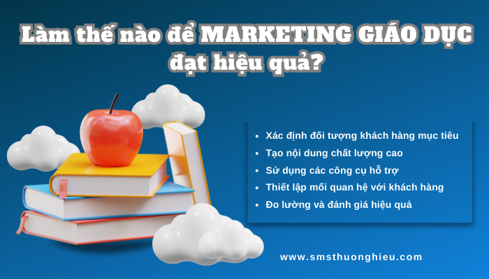 Làm thế nào để marketing ngành giáo dục đạt hiệu quả? 