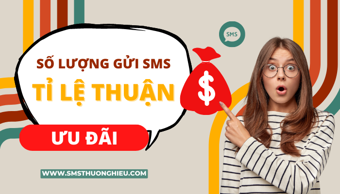 Số lượng gửi sms tỉ lệ thuận với ưu đãi