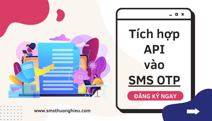 Tích hợp api vào sms otp