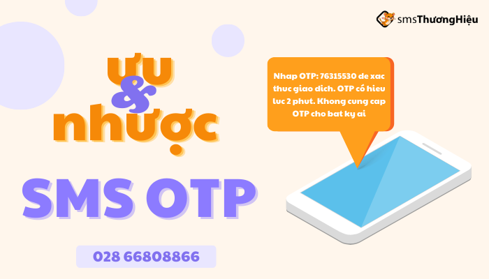 Ưu nhược điểm của sms otp