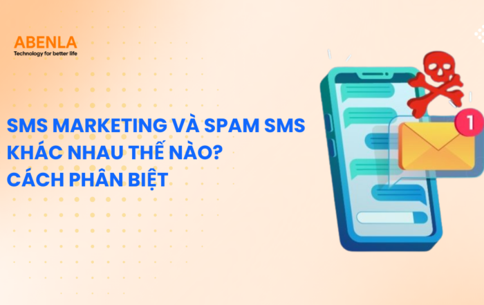 SMS Marketing Và Spam SMS Khác Nhau Thế Nào? Cách Phân Biệt