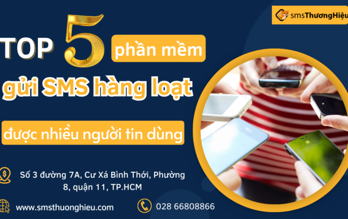 Top 5 phần mềm gửi sms hàng loạt
