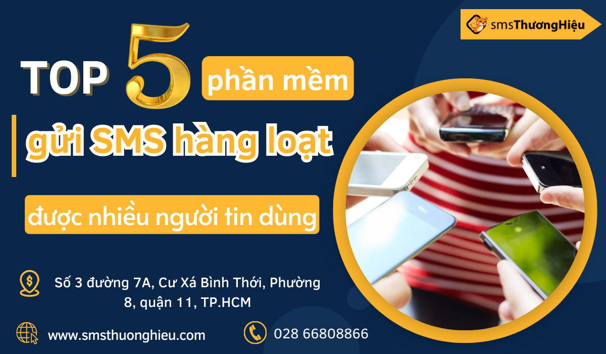 Top 5 phần mềm gửi sms hàng loạt