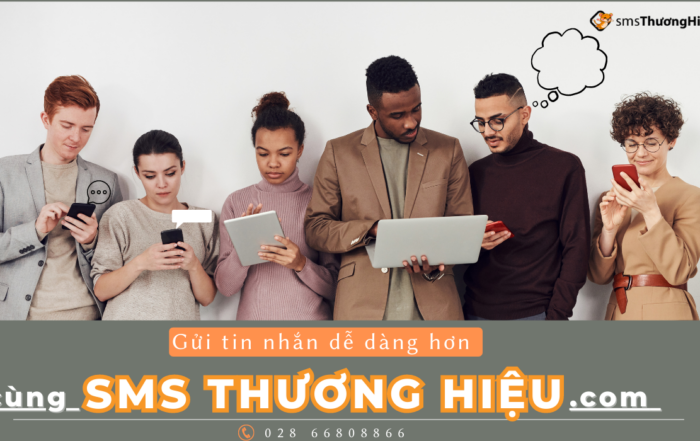 Gửi tin nhắn với SMS Thương Hiệu