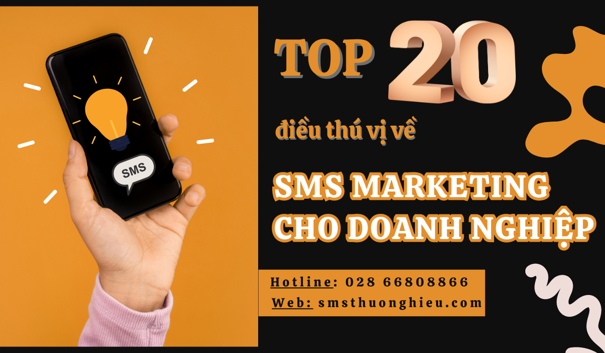 Top 20 điều thú vị về sms marketing cho doanh nghiệp