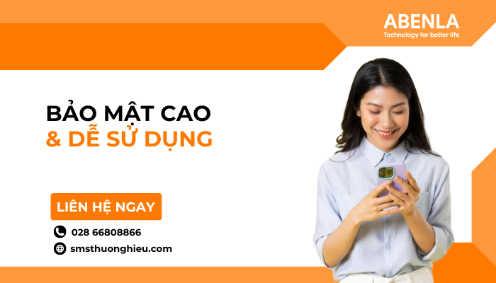 bảo mật cao và dễ sử dụng