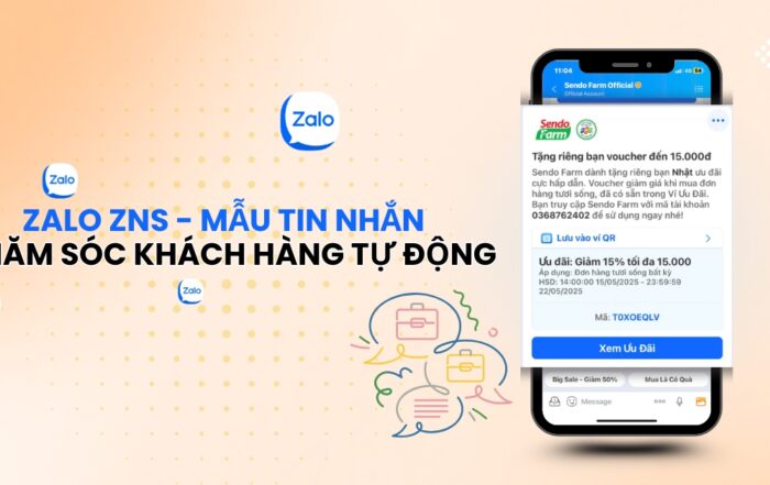 ZALO ZNS - Mẫu tin nhắn chăm sóc khách hàng tự động