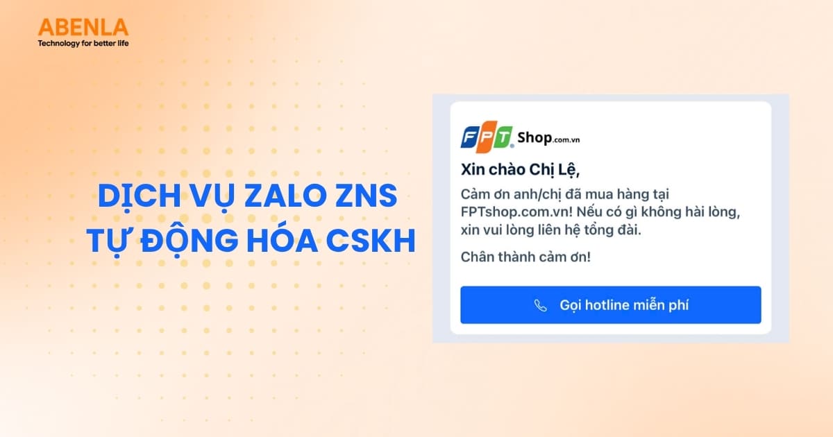 Dịch vụ Zalo ZNS tự động hóa CSKH