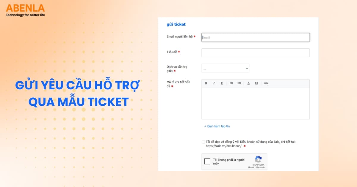 Gửi Ticket cho đội ngũ của Zalo