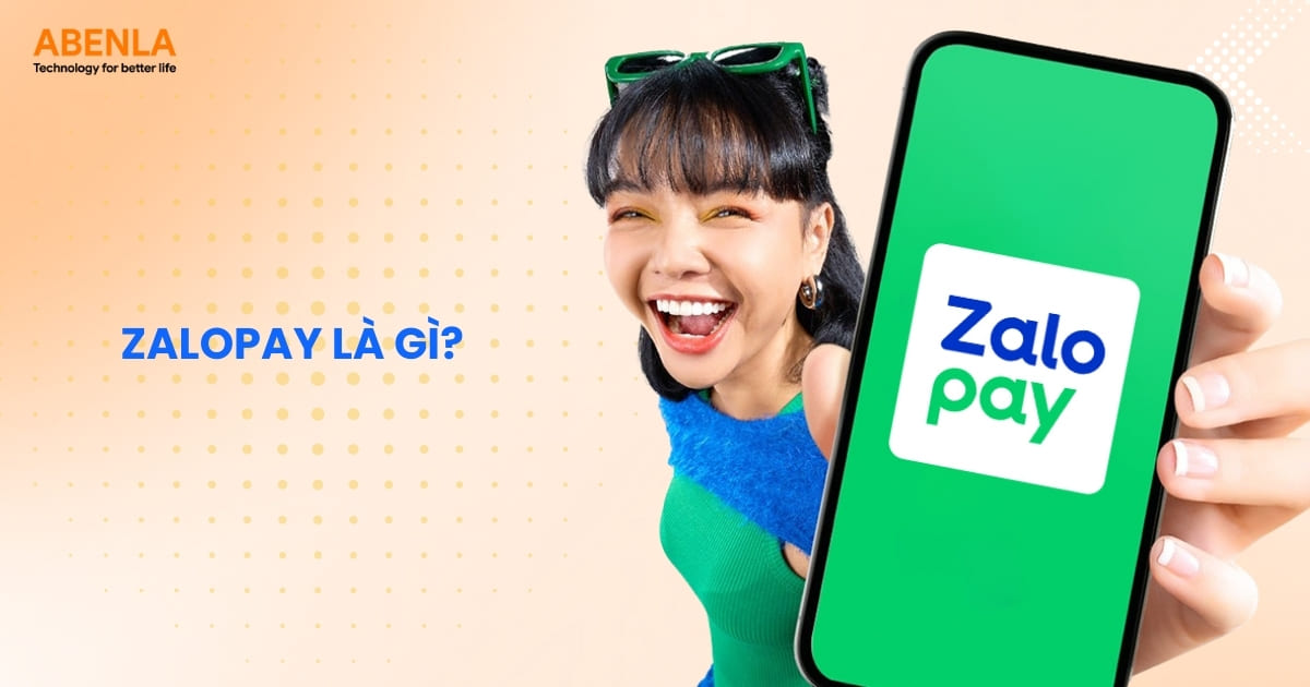 Tìm hiểu ZaloPay là gì?
