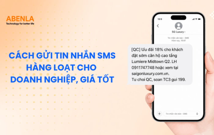 Cách gửi tin nhắn SMS hàng loạt cho doanh nghiệp, giá tốt