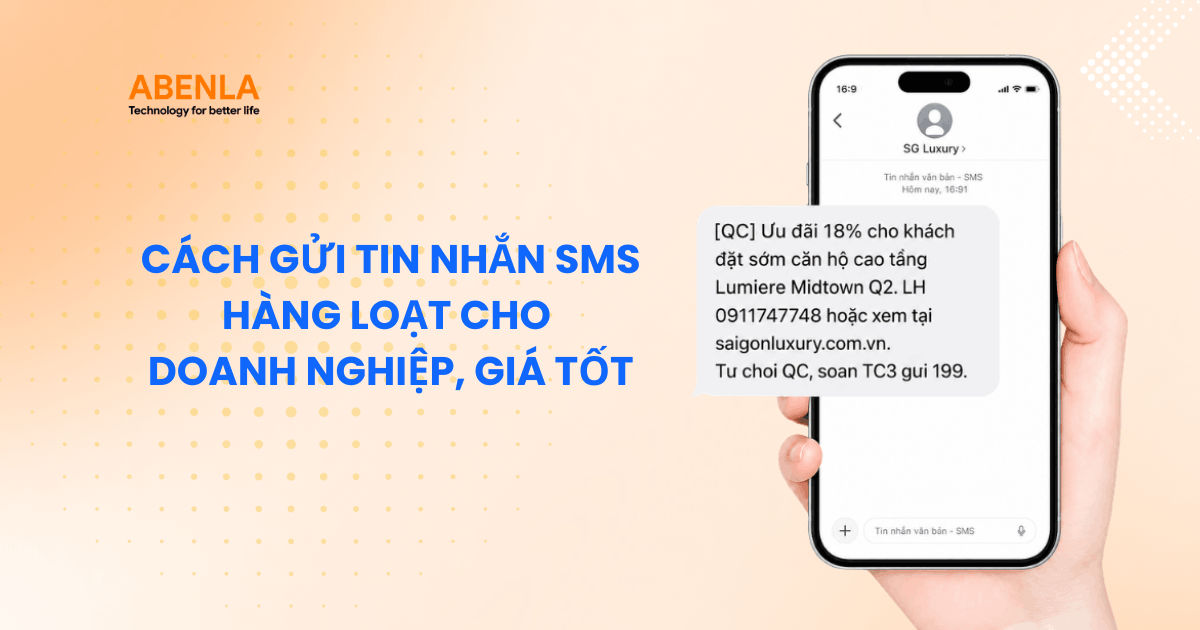 Cách gửi tin nhắn SMS hàng loạt cho doanh nghiệp, giá tốt