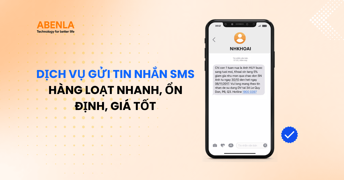 Dịch vụ gửi tin nhắn SMS hàng loạt nhanh, ổn định, giá tốt