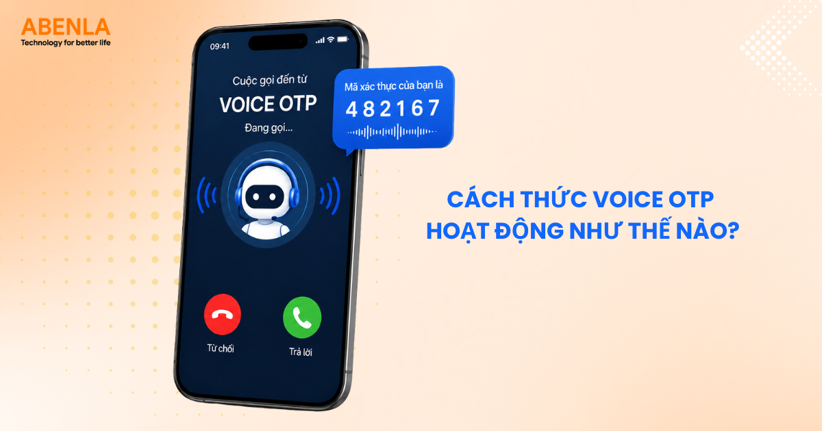 Cách thức Voice OTP hoạt động như thế nào?
