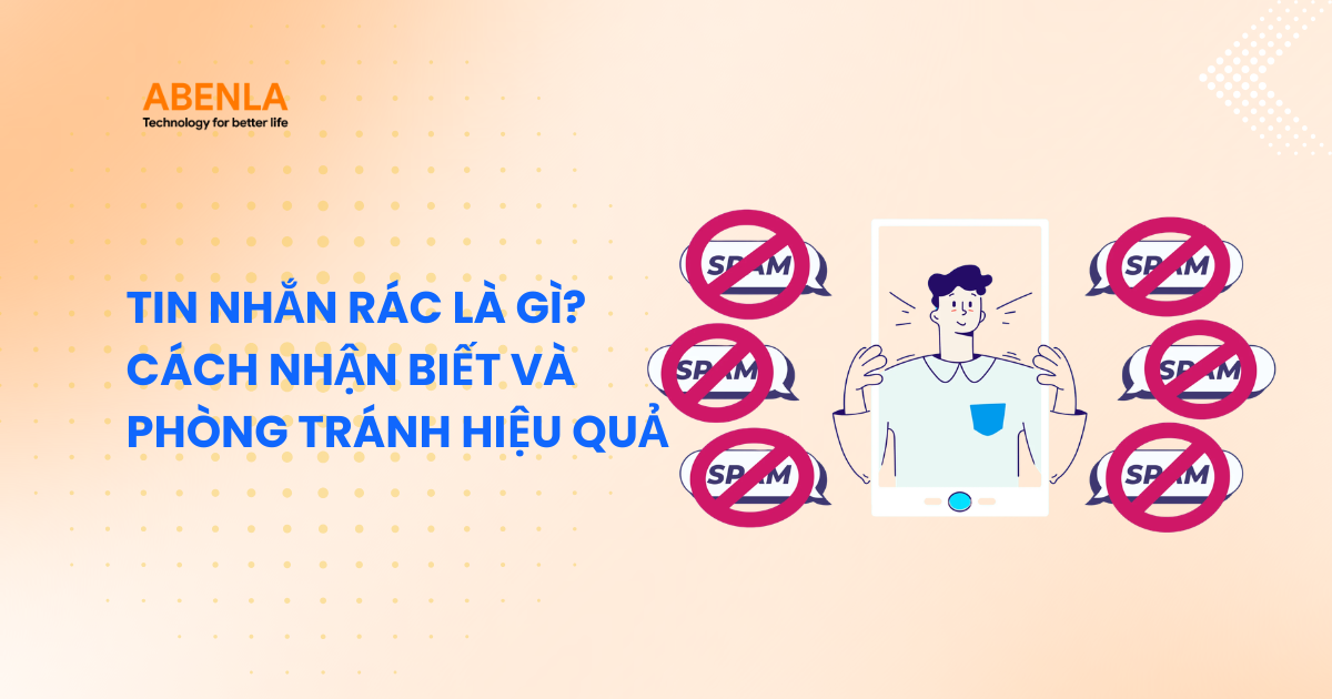 Tin Nhắn Rác Là Gì? Những Cách Nhận Biết Và Ngăn Chặn